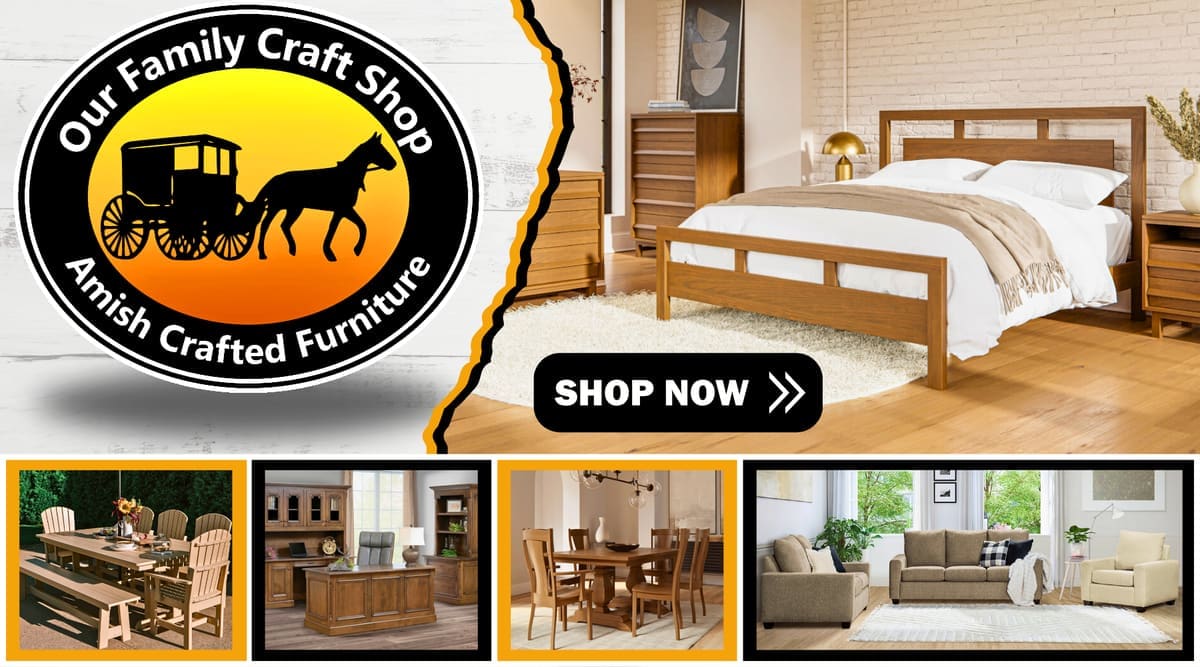 Our Family Craft Shop Amish Furniture